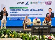 LPPOM dan Balai POM DKI Jakarta Dorong Industri Kosmetik Siap Hadapi Regulasi BPOM dan Halal